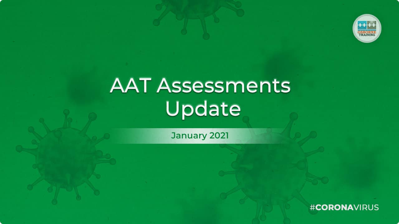 COVID-19 Update – January 2021 – AAT Assessments