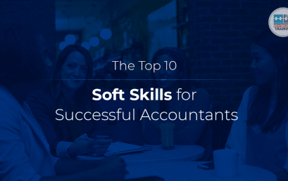 The Top 10 Soft Skills for Successful Accountants